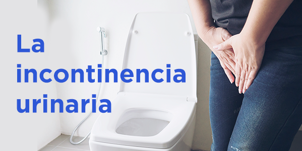 La incontinencia urinaria