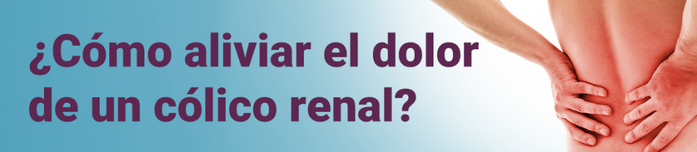 ¿Cómo aliviar el dolor de un cólico renal?