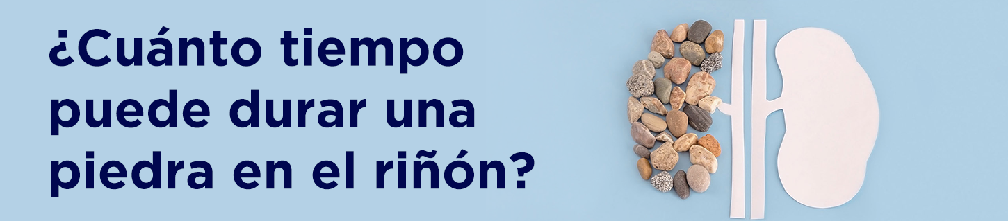 ¿Cuánto tiempo puede durar una piedra en el riñón?