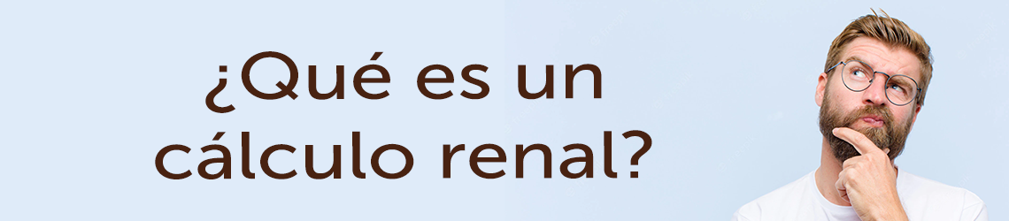 ¿Qué es un cálculo renal?