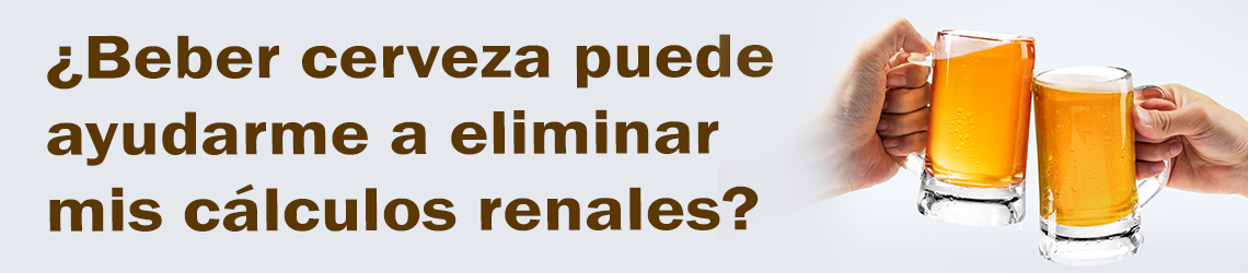 ¿Beber cerveza puede ayudarme a eliminar mis cálculos renales?